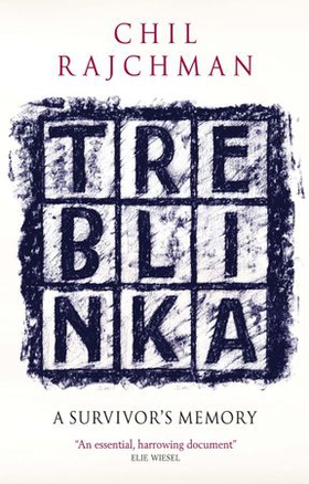 Treblinka - A Survivor's Memory (ebok) av Chil Rajchman