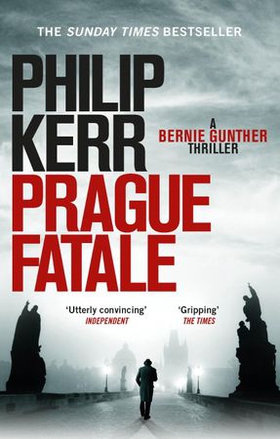 Prague Fatale - gripping historical thriller from a global bestselling author (ebok) av Philip Kerr