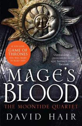 Mage's Blood - The Moontide Quartet Book 1 (ebok) av David Hair