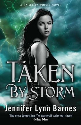 Taken by Storm - Book 3 (ebok) av Jennifer Lynn Barnes