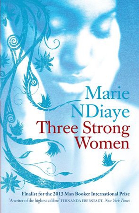 Three Strong Women (ebok) av Marie NDiaye