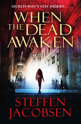 When the Dead Awaken (ebok) av Steffen Jacobsen