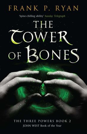 The Tower of Bones - The Three Powers Book 2 (ebok) av Frank P. Ryan