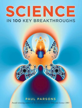 Science in 100 Key Breakthroughs (ebok) av Paul Parsons