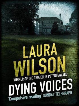 Dying Voices (ebok) av Laura Wilson