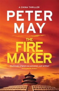 The Firemaker (ebok) av Peter May