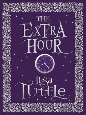 The Extra Hour (ebok) av Lisa Tuttle