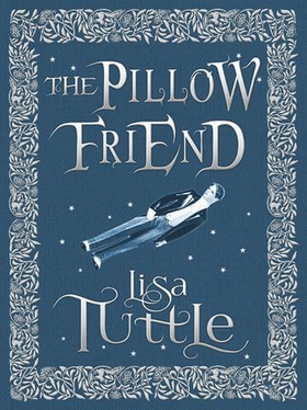 The Pillow Friend (ebok) av Lisa Tuttle