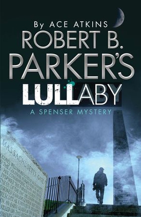 Robert B. Parker's Lullaby (A Spenser Mystery) (ebok) av Ace Atkins