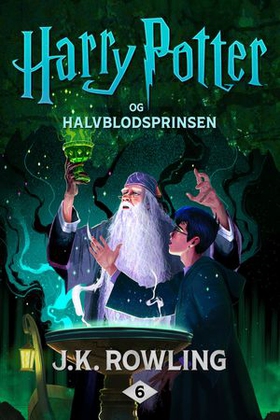 Harry Potter og Halvblodsprinsen (ebok) av J.K. Rowling