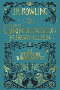 Fabeldyr: Grindelwalds forbrytelser. Det oppr