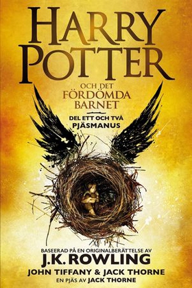 Harry Potter och det fördömda barnet - del ett och två - pjäsmanus (ebok) av J.K. Rowling