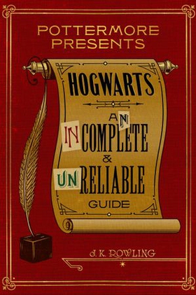 Hogwarts - an incomplete and unreliable guide (ebok) av J.K. Rowling