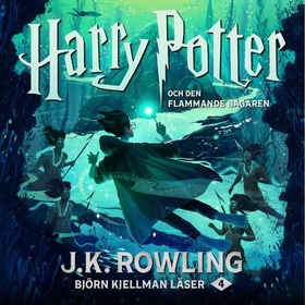 Harry Potter och den flammande bägaren (lydbok) av J.K. Rowling