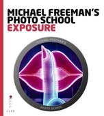 Michael Freeman's Photo School: Exposure