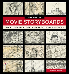 The Art of Movie Storyboards - Visualising the Action of the World's Greatest Films (ebok) av Fionnuala Halligan