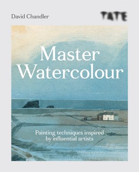 Tate: Master Watercolour - Painting techniques inspired by influential artists (ebok) av Ukjent