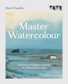 Tate: Master Watercolour - Painting techniques inspired by influential artists (ebok) av David Chandler