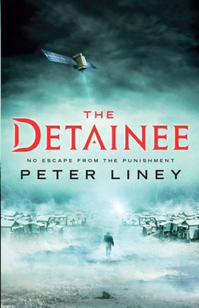 The Detainee - the Island means the end of all hope (ebok) av Peter Liney