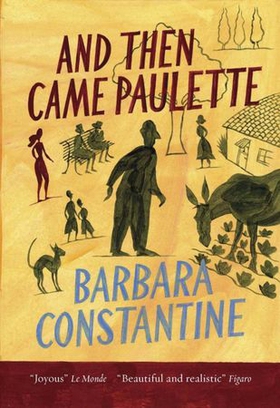 And Then Came Paulette (ebok) av Barbara Constantine