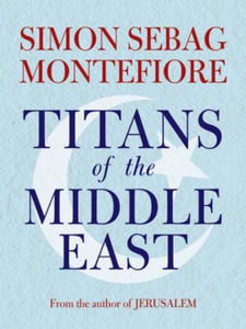 Titans of the Middle East (ebok) av Simon Seb