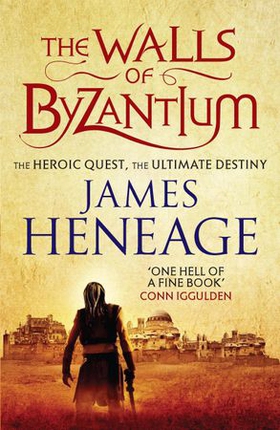 The Walls of Byzantium - A sweeping historical adventure (ebok) av James Heneage