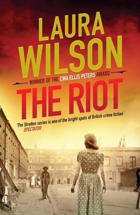 The Riot - DI Stratton 5 (ebok) av Laura Wilson