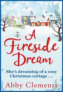 A Fireside Dream (ebok) av Abby Clements