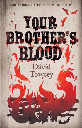 Your Brother's Blood - The Walkin' Book 1 (ebok) av David Towsey