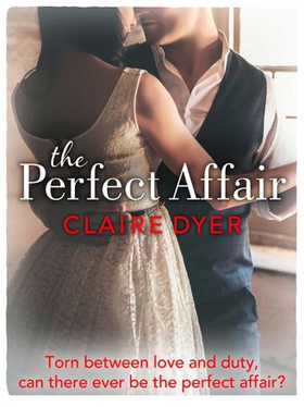 The Perfect Affair (ebok) av Claire Dyer
