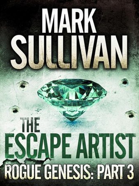 The Escape Artist (ebok) av Mark Sullivan