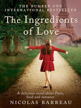 The Ingredients of Love (ebok) av Nicolas Barreau