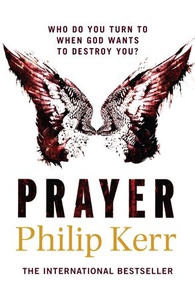 Prayer (ebok) av Philip Kerr
