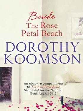 Beside the Rose Petal Beach (ebok) av Dorothy Koomson