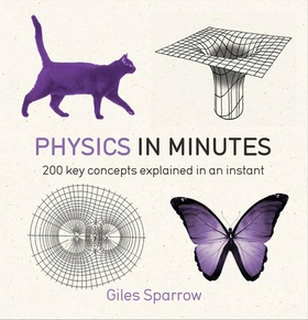 Physics in Minutes (ebok) av Giles Sparrow