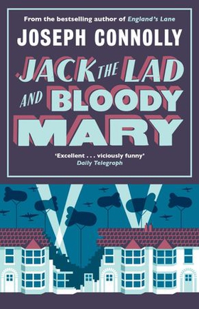 Jack the Lad and Bloody Mary