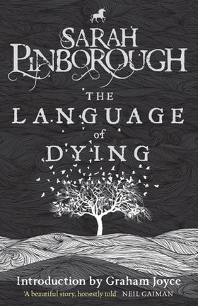 The Language of Dying (ebok) av Sarah Pinborough