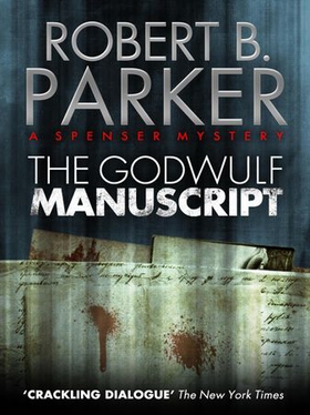 The Godwulf Manuscript (A Spenser Mystery) (ebok) av Robert B. Parker