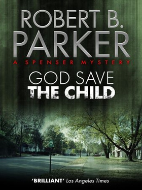 God Save the Child (A Spenser Mystery) (ebok) av Robert B. Parker