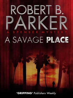 A Savage Place (A Spenser Mystery) (ebok) av Robert B. Parker