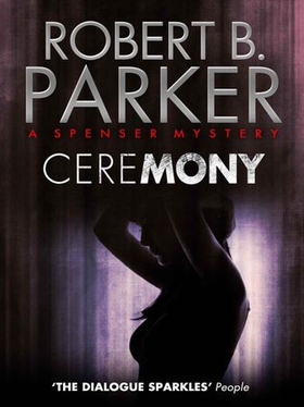 Ceremony (A Spenser Mystery) (ebok) av Robert B. Parker