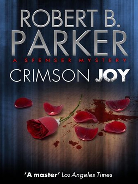 Crimson Joy (A Spenser Mystery) (ebok) av Robert B. Parker
