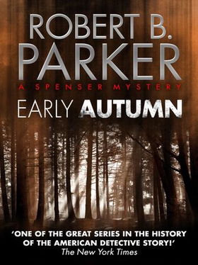 Early Autumn (A Spenser Mystery) (ebok) av Robert B. Parker
