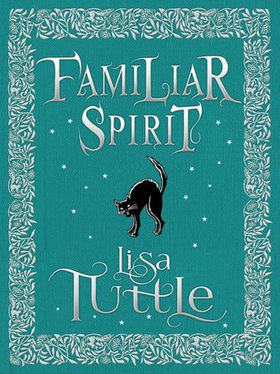 Familiar Spirit (ebok) av Lisa Tuttle