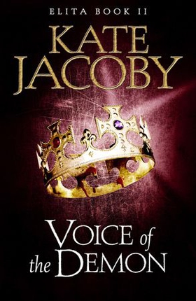 Voice of the Demon: The Books of Elita #2 (ebok) av Kate Jacoby