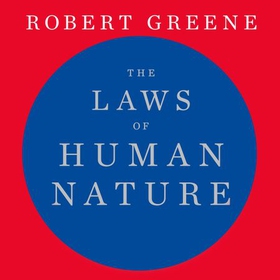 The Laws of Human Nature (lydbok) av Robert Greene