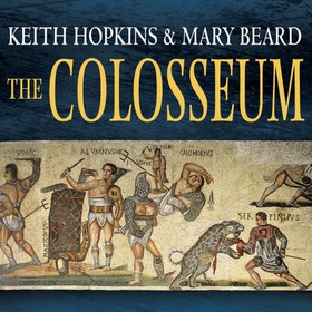 The Colosseum (lydbok) av Mary Beard, Keith H