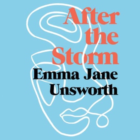 After the Storm - Postnatal Depression and the Utter Weirdness of New Motherhood (lydbok) av Emma Jane Unsworth