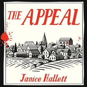 The Appeal - The Sunday Times Crime Book of the Month (lydbok) av Janice Hallett