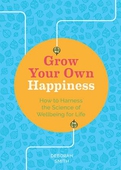 Grow Your Own Happiness